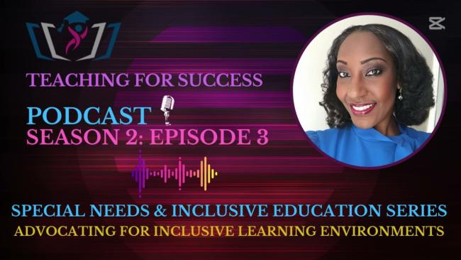 Embedded thumbnail for Special Needs &amp; Inclusive Education - Advocating for Inclusive Environments - Sn. 2 - Ep. 03